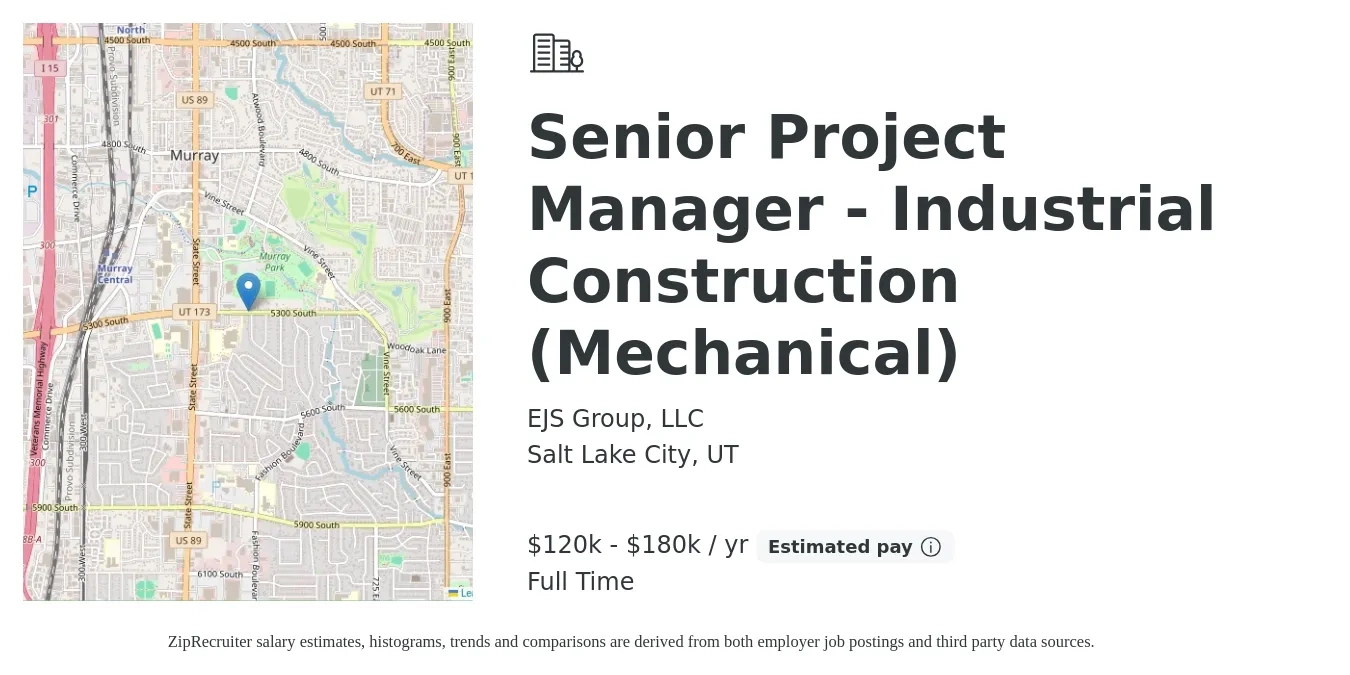 EJS Group, LLC job posting for a Senior Project Manager - Industrial Construction (Mechanical) in Salt Lake City, UT with a salary of $120,000 to $180,000 Yearly with a map of Salt Lake City location.