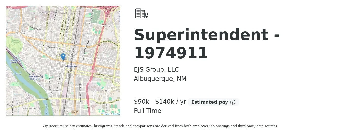 EJS Group, LLC job posting for a Superintendent - 1974911 in Albuquerque, NM with a salary of $90,000 to $140,000 Yearly with a map of Albuquerque location.