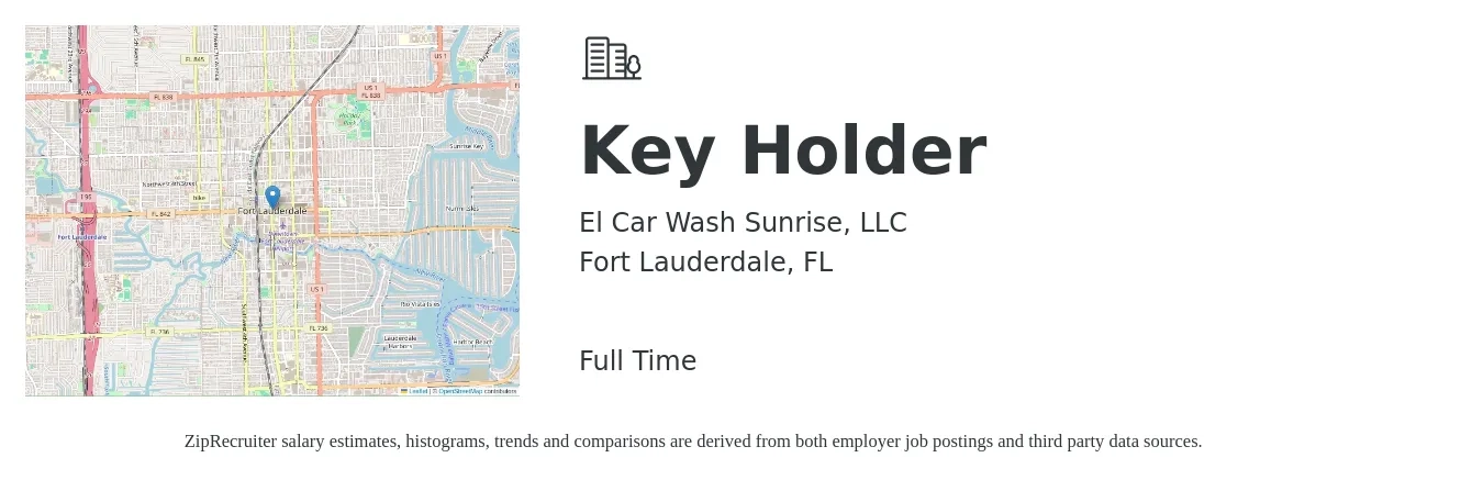 El Car Wash Sunrise, LLC job posting for a Key Holder in Fort Lauderdale, FL with a salary of $13 to $17 Hourly with a map of Fort Lauderdale location.