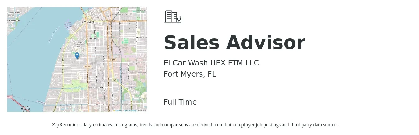 El Car Wash UEX FTM LLC job posting for a Sales Advisor in Fort Myers, FL with a salary of $18 to $30 Hourly with a map of Fort Myers location.