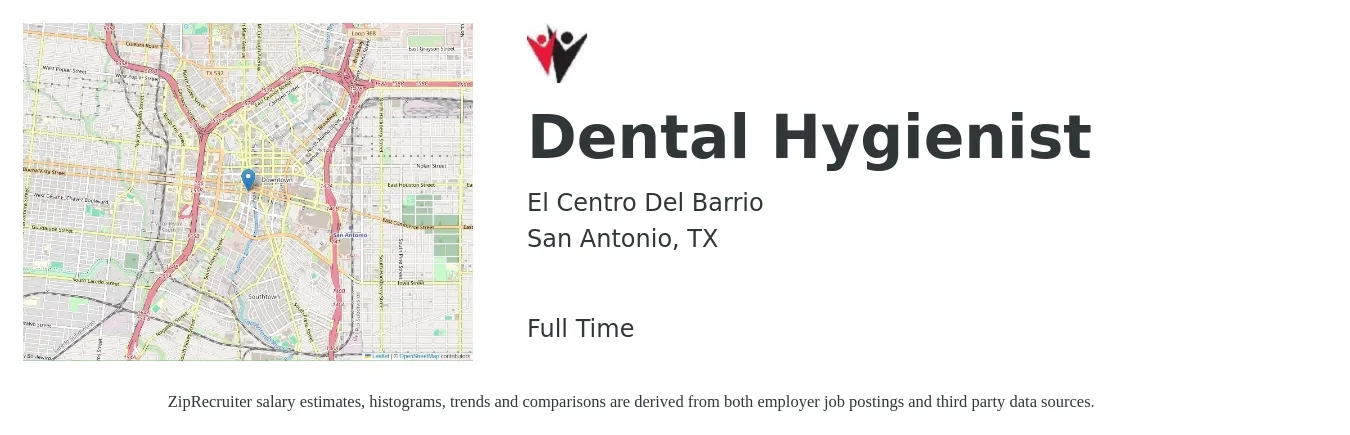 El Centro Del Barrio job posting for a Dental Hygienist in San Antonio, TX with a salary of $33 to $44 Hourly with a map of San Antonio location.