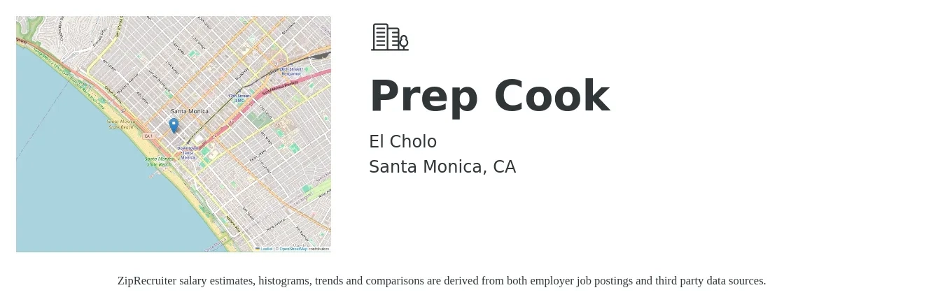 El Cholo job posting for a Prep Cook in Santa Monica, CA with a salary of $16 to $20 Hourly with a map of Santa Monica location.