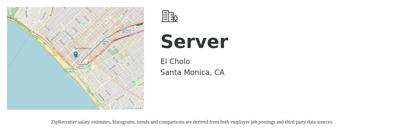El Cholo job posting for a Server in Santa Monica, CA with a salary of $12 to $20 Hourly with a map of Santa Monica location.