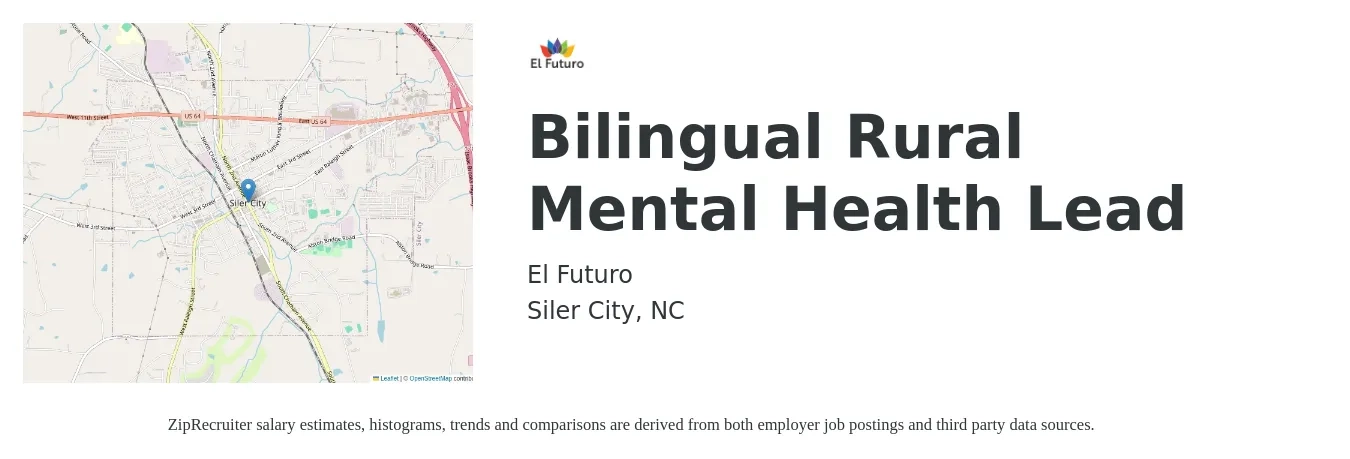 El Futuro job posting for a Bilingual Rural Mental Health Lead in Siler City, NC with a salary of $64,000 Yearly with a map of Siler City location.