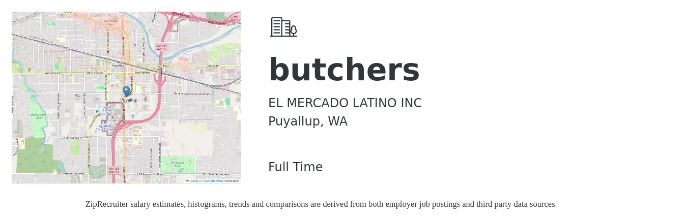 EL MERCADO LATINO INC job posting for a butchers in Puyallup, WA with a salary of $18 to $24 Hourly with a map of Puyallup location.