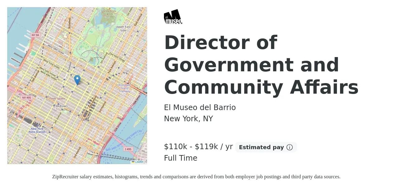 El Museo del Barrio job posting for a Director of Government and Community Affairs in New York, NY with a salary of $110,000 to $119,999 Yearly with a map of New York location.