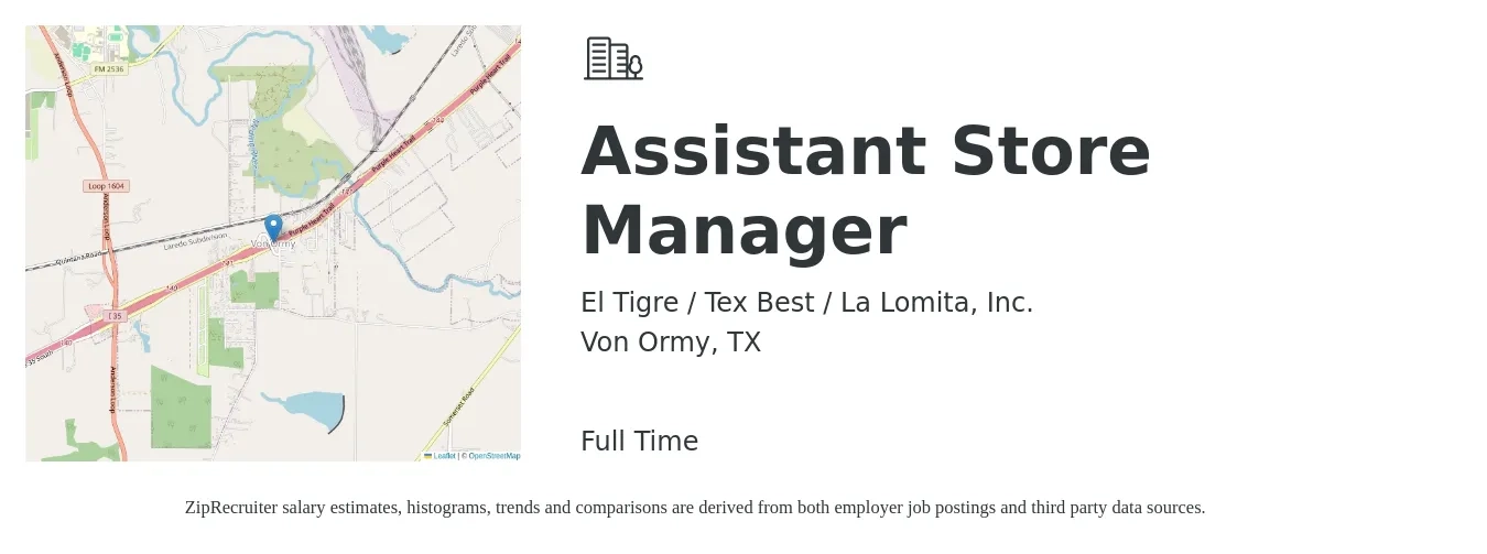 El Tigre / Tex Best / La Lomita, Inc. job posting for a Assistant Store Manager in Von Ormy, TX with a salary of $14 to $20 Hourly with a map of Von Ormy location.
