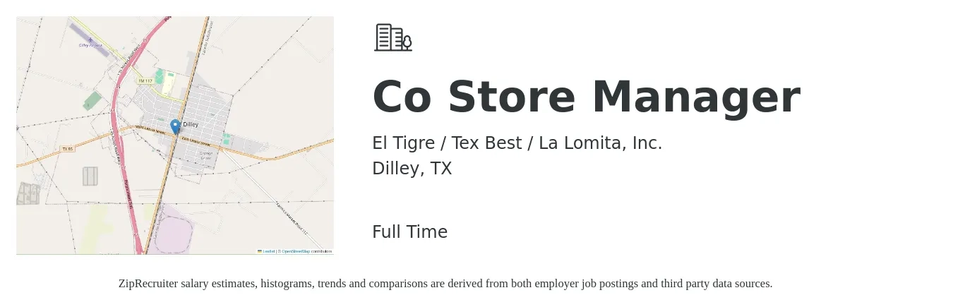 El Tigre / Tex Best / La Lomita, Inc. job posting for a Co Store Manager in Dilley, TX with a salary of $38,000 to $59,100 Yearly with a map of Dilley location.