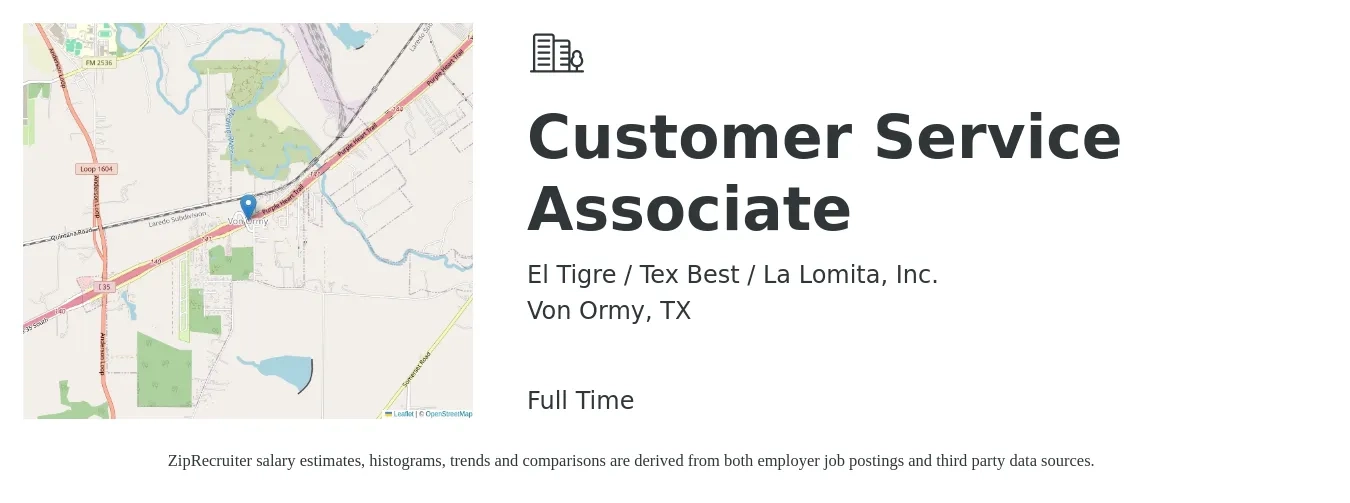 El Tigre / Tex Best / La Lomita, Inc. job posting for a Customer Service Associate in Von Ormy, TX with a salary of $13 to $18 Hourly with a map of Von Ormy location.