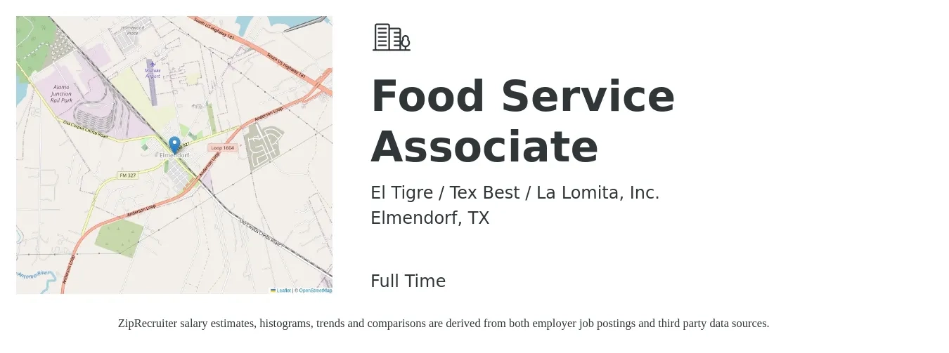 El Tigre / Tex Best / La Lomita, Inc. job posting for a Food Service Associate in Elmendorf, TX with a salary of $12 to $16 Hourly with a map of Elmendorf location.