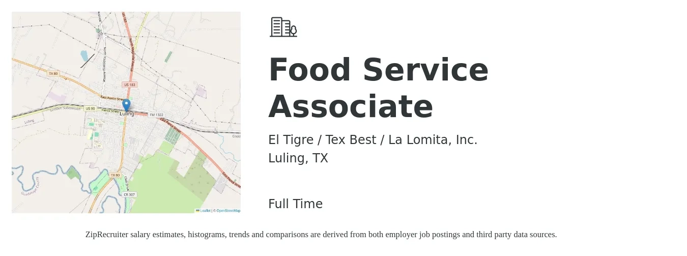 El Tigre / Tex Best / La Lomita, Inc. job posting for a Food Service Associate in Luling, TX with a salary of $12 to $15 Hourly with a map of Luling location.