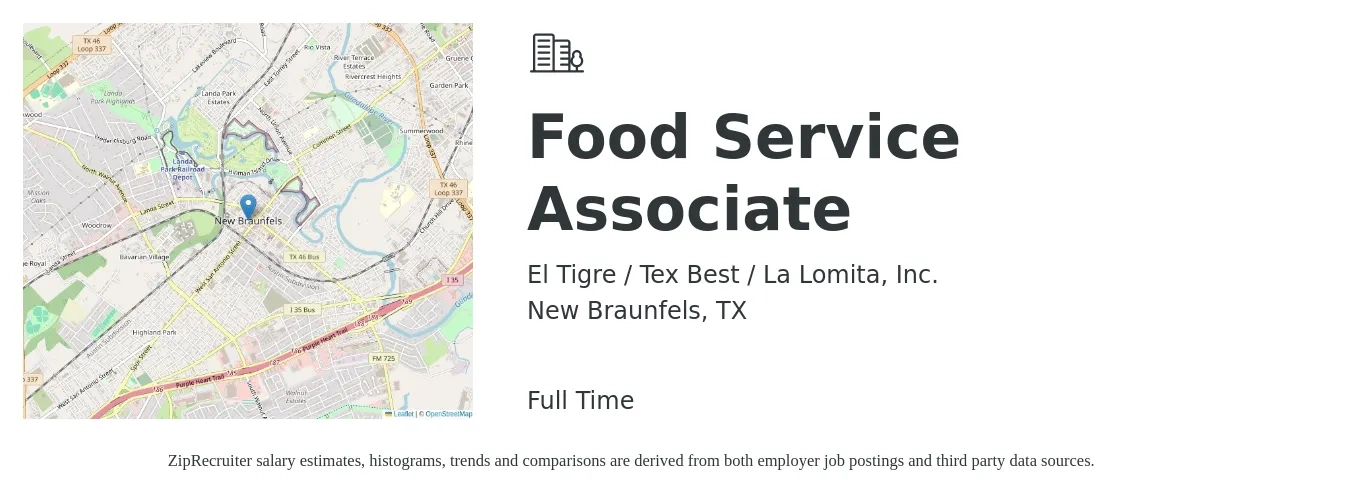 El Tigre / Tex Best / La Lomita, Inc. job posting for a Food Service Associate in New Braunfels, TX with a salary of $12 to $16 Hourly with a map of New Braunfels location.