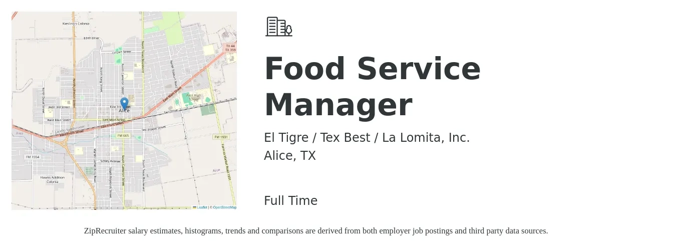 El Tigre / Tex Best / La Lomita, Inc. job posting for a Food Service Manager in Alice, TX with a salary of $16 to $25 Hourly with a map of Alice location.