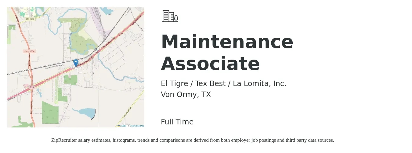 El Tigre / Tex Best / La Lomita, Inc. job posting for a Maintenance Associate in Von Ormy, TX with a salary of $14 to $20 Hourly with a map of Von Ormy location.