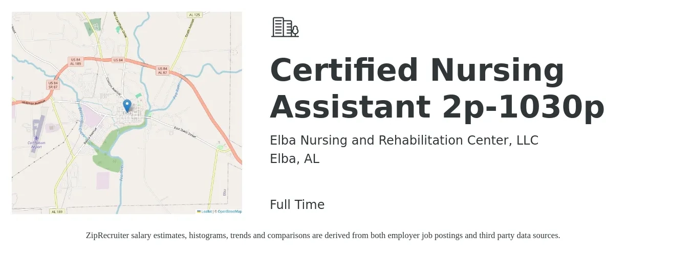 Elba Nursing and Rehabilitation Center, LLC job posting for a Certified Nursing Assistant 2p-1030p in Elba, AL with a salary of $14 to $19 Hourly with a map of Elba location.