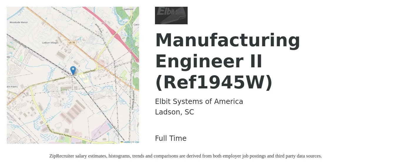 Elbit Systems of America job posting for a Manufacturing Engineer II (Ref1945W) in Ladson, SC with a salary of $71,300 to $91,800 Yearly with a map of Ladson location.