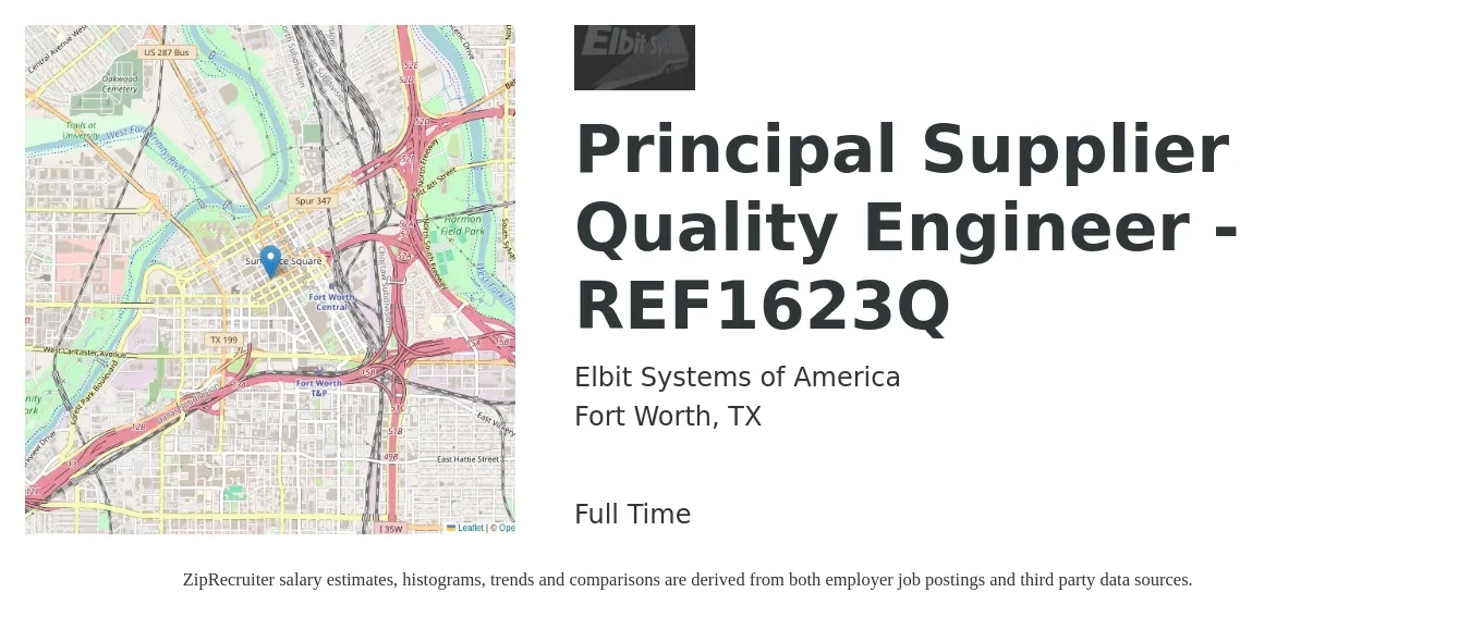Elbit Systems of America job posting for a Principal Supplier Quality Engineer - REF1623Q in Fort Worth, TX with a salary of $85,200 to $123,500 Yearly with a map of Fort Worth location.