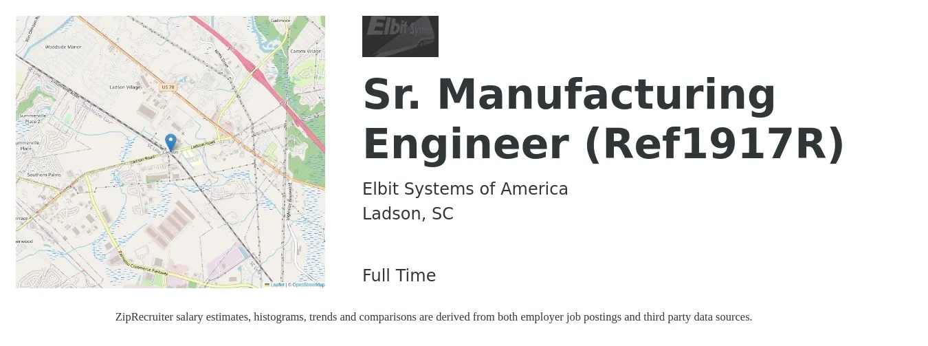 Elbit Systems of America job posting for a Sr. Manufacturing Engineer (Ref1917R) in Ladson, SC with a salary of $88,900 to $121,600 Yearly with a map of Ladson location.
