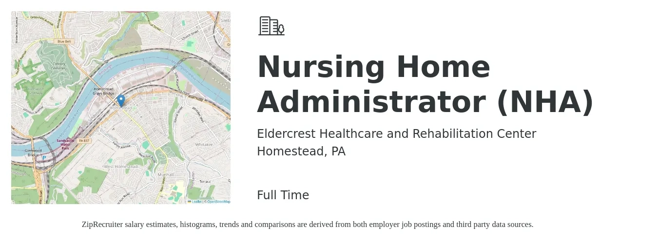Eldercrest Healthcare and Rehabilitation Center job posting for a Nursing Home Administrator (NHA) in Homestead, PA with a salary of $93,100 to $122,600 Yearly with a map of Homestead location.