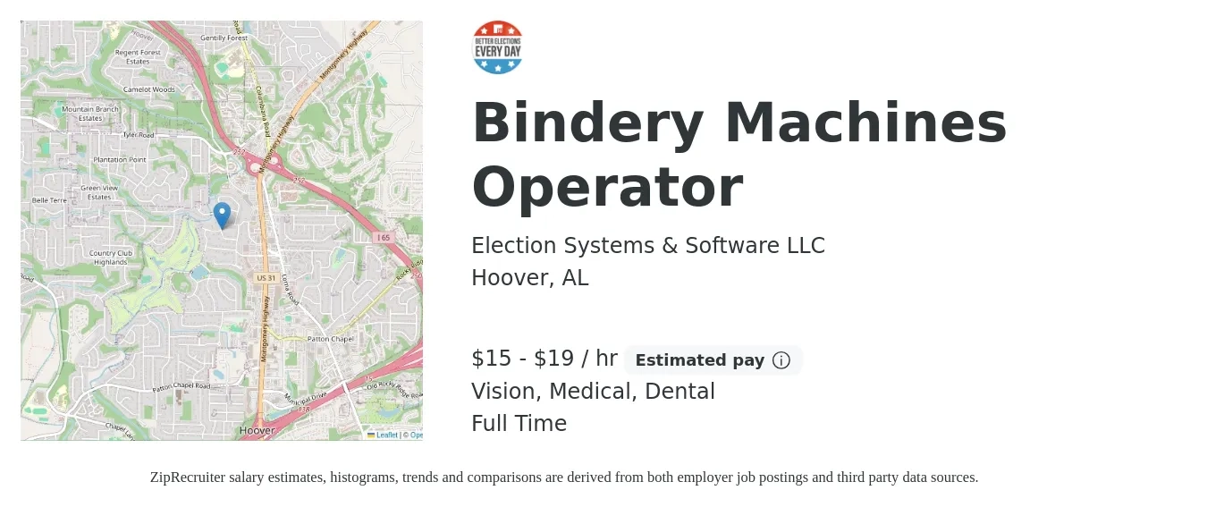 Election Systems & Software LLC job posting for a Bindery Machines Operator in Hoover, AL with a salary of $16 to $20 Hourly and benefits including dental, life_insurance, medical, retirement, and vision with a map of Hoover location.