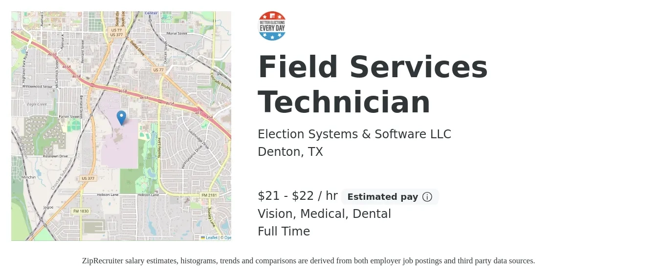 Election Systems & Software LLC job posting for a Field Services Technician in Denton, TX with a salary of $22 to $23 Hourly and benefits including vision, dental, life_insurance, medical, and retirement with a map of Denton location.