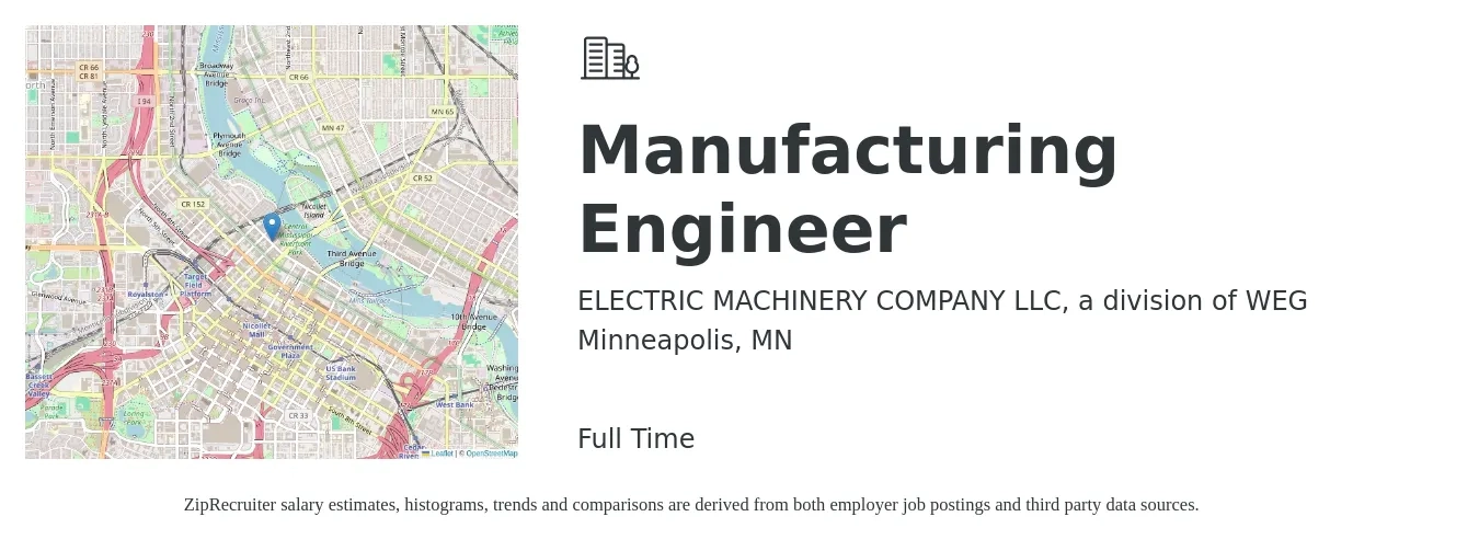ELECTRIC MACHINERY COMPANY LLC, a division of WEG job posting for a Manufacturing Engineer in Minneapolis, MN with a salary of $76,200 to $98,100 Yearly with a map of Minneapolis location.