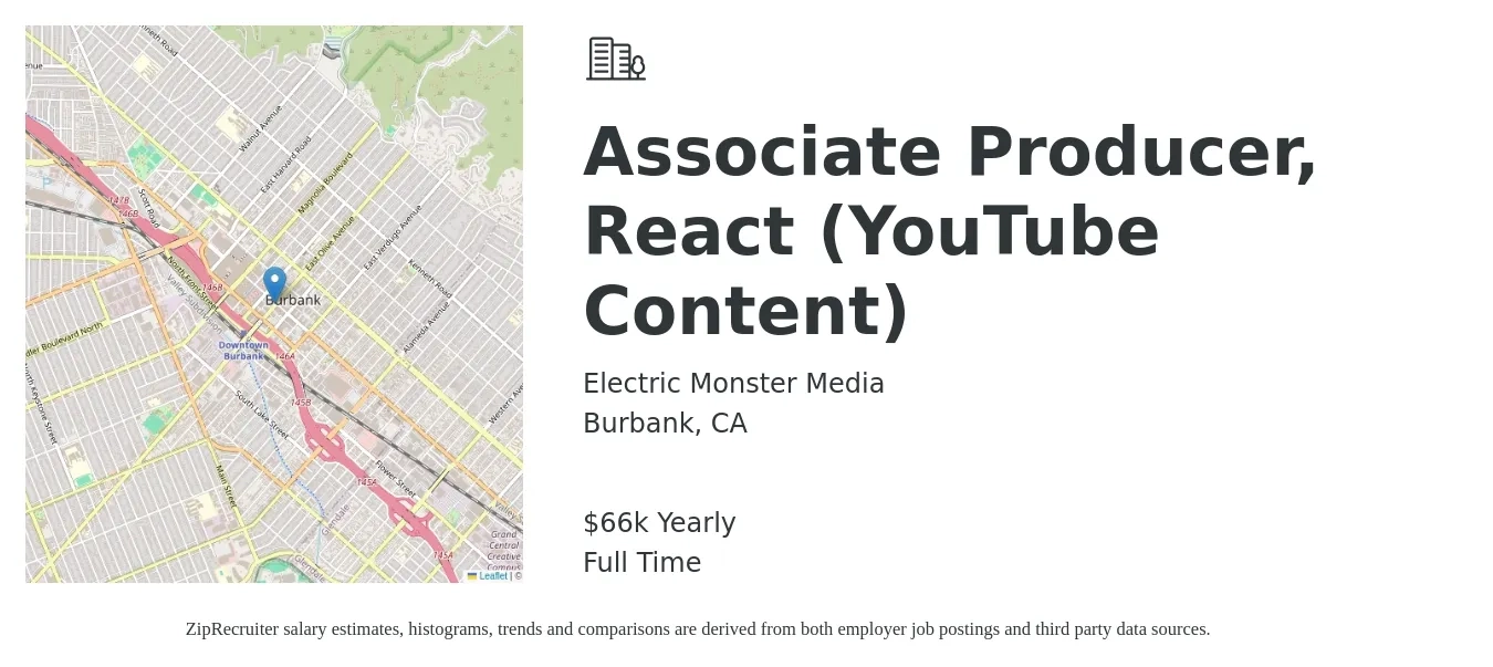 Electric Monster Media job posting for a Associate Producer, React (YouTube Content) in Burbank, CA with a salary of $66,560 Yearly with a map of Burbank location.