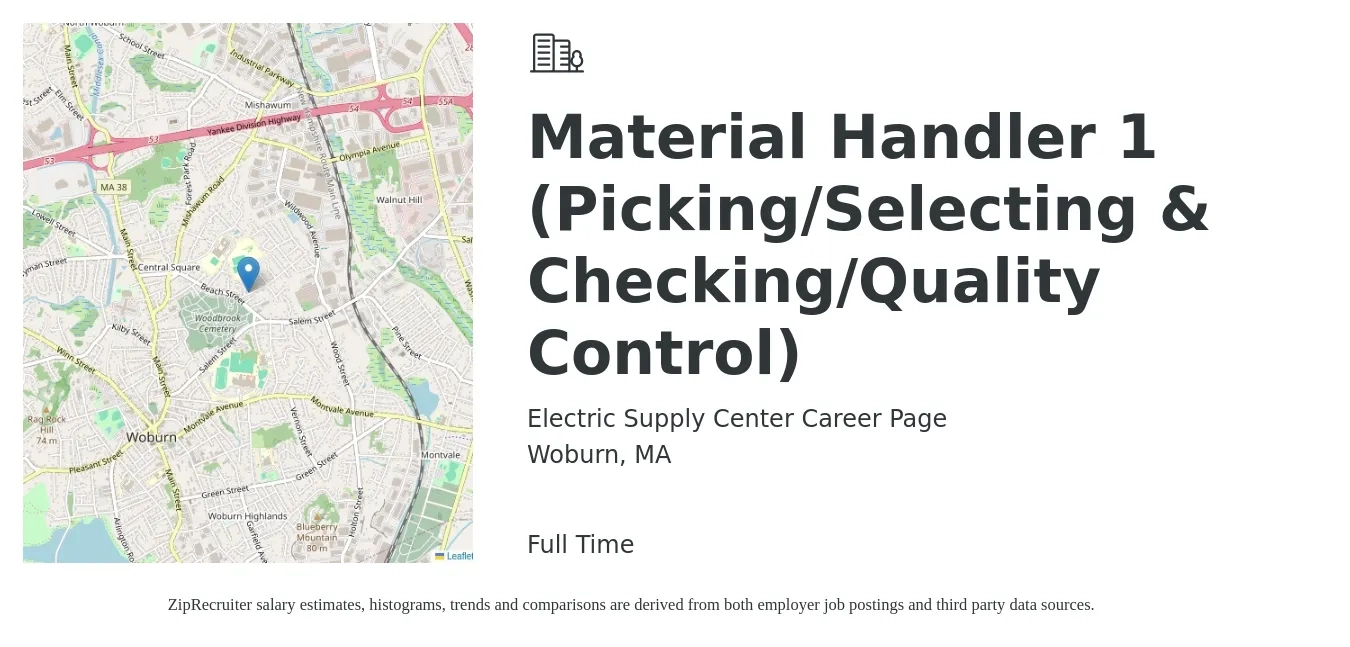 Electric Supply Center Career Page job posting for a Material Handler 1 (Picking/Selecting & Checking/Quality Control) in Woburn, MA with a salary of $18 to $22 Hourly with a map of Woburn location.