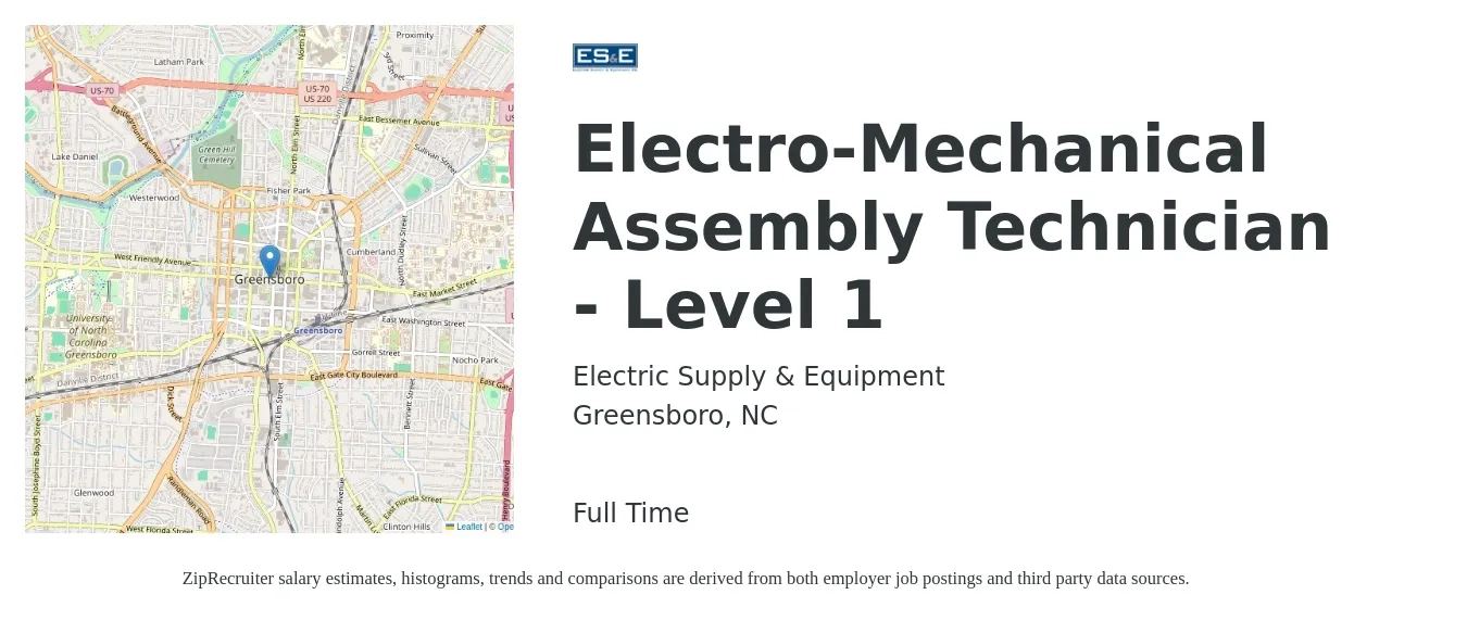 Electric Supply & Equipment job posting for a Electro-Mechanical Assembly Technician - Level 1 in Greensboro, NC with a salary of $17 to $21 Hourly with a map of Greensboro location.