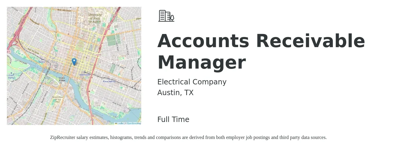 Electrical Company job posting for a Accounts Receivable Manager in Austin, TX with a salary of $58,000 to $85,200 Yearly with a map of Austin location.