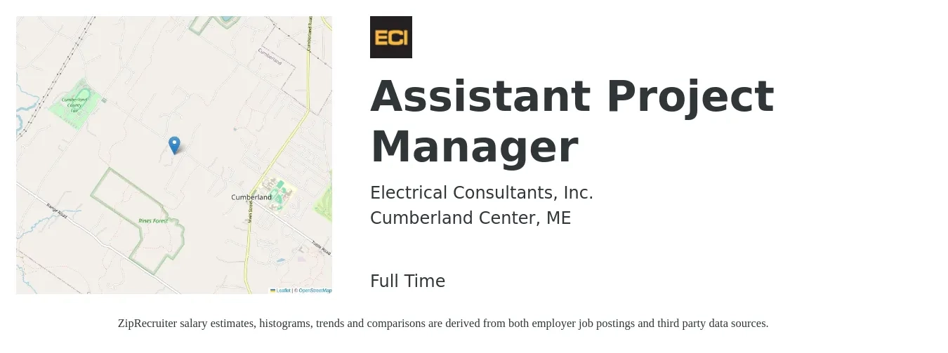 Electrical Consultants, Inc. job posting for a Assistant Project Manager in Cumberland Center, ME with a salary of $55,900 to $91,900 Yearly with a map of Cumberland Center location.