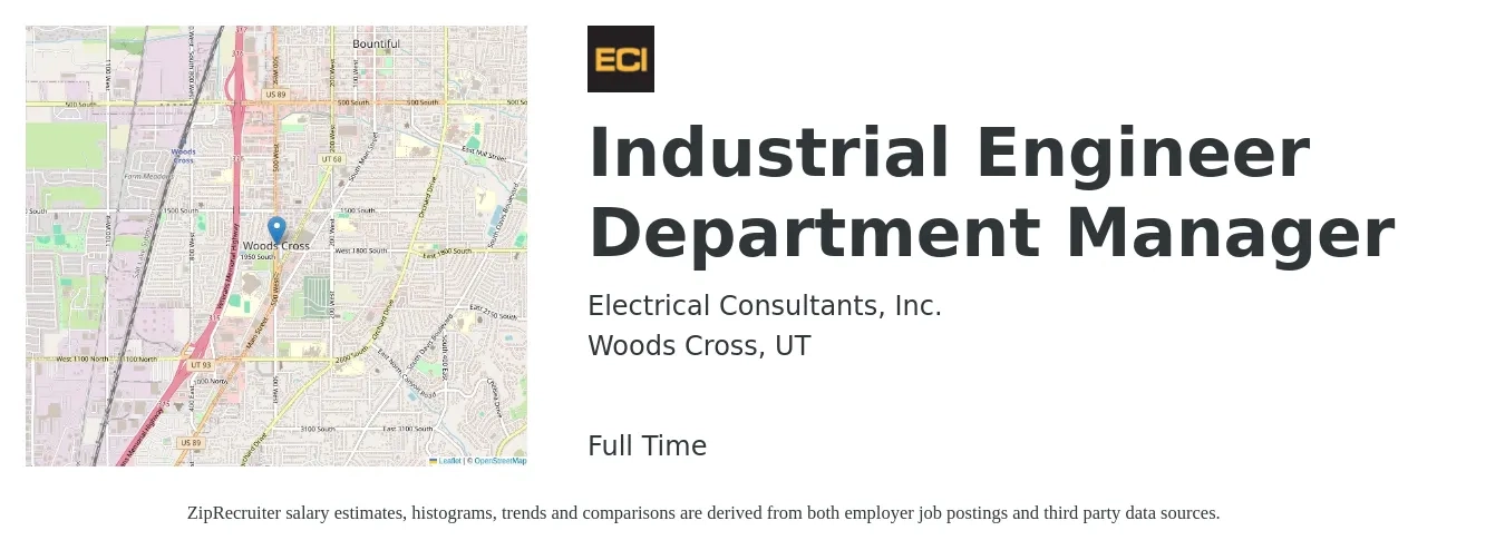 Electrical Consultants, Inc. job posting for a Industrial Engineer Department Manager in Woods Cross, UT with a salary of $88,700 to $129,700 Yearly with a map of Woods Cross location.