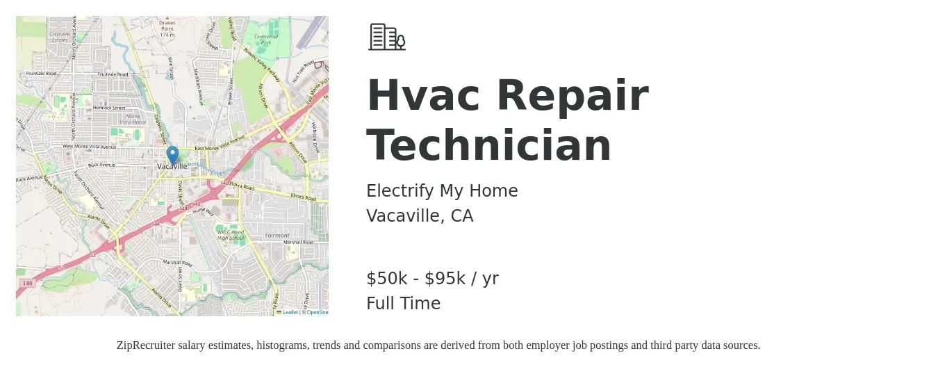 Electrify My Home job posting for a Hvac Repair Technician in Vacaville, CA with a salary of $50,000 to $95,000 Yearly with a map of Vacaville location.
