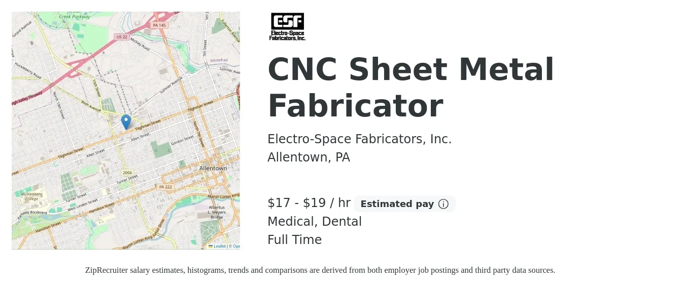 Electro-Space Fabricators, Inc. job posting for a CNC Sheet Metal Fabricator in Allentown, PA with a salary of $18 to $20 Hourly and benefits including dental, life_insurance, and medical with a map of Allentown location.