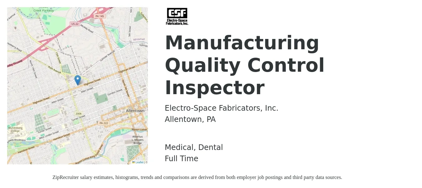 Electro-Space Fabricators, Inc. job posting for a Manufacturing Quality Control Inspector in Allentown, PA with a salary of $18 to $25 Hourly and benefits including life_insurance, medical, and dental with a map of Allentown location.