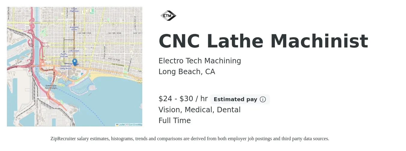 Electro Tech Machining job posting for a CNC Lathe Machinist in Long Beach, CA with a salary of $25 to $32 Hourly and benefits including retirement, vision, dental, life_insurance, and medical with a map of Long Beach location.