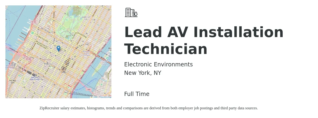 Electronic Environments job posting for a Lead AV Installation Technician in New York, NY with a salary of $48,400 to $62,800 Yearly with a map of New York location.