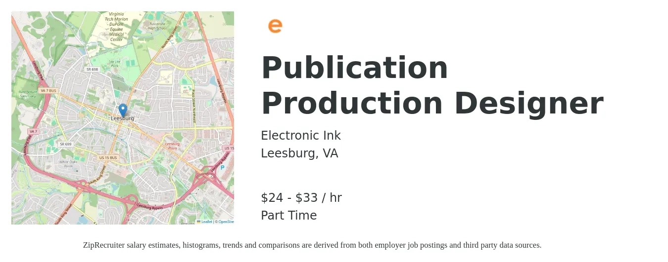 Electronic Ink job posting for a Publication Production Designer in Leesburg, VA with a salary of $25 to $35 Hourly with a map of Leesburg location.
