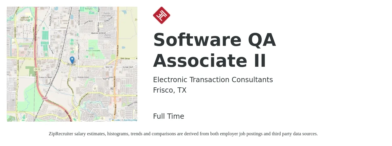 Electronic Transaction Consultants job posting for a Software QA Associate II in Frisco, TX with a salary of $18 to $34 Hourly with a map of Frisco location.