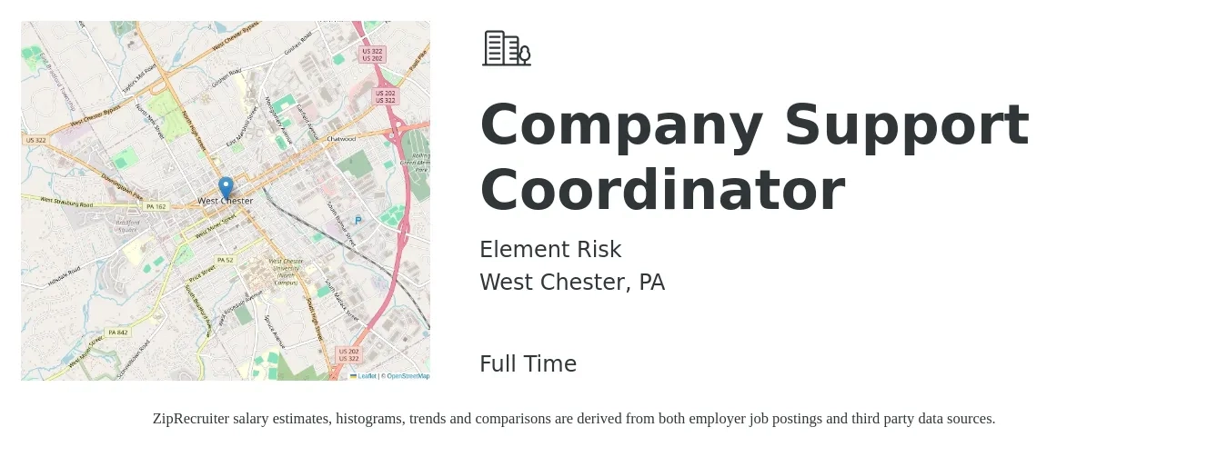 Element Risk job posting for a Company Support Coordinator in West Chester, PA with a salary of $18 to $25 Hourly with a map of West Chester location.