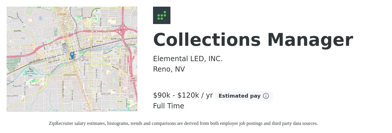 Elemental LED, INC. job posting for a Collections Manager in Reno, NV with a salary of $90,000 to $120,000 Yearly with a map of Reno location.
