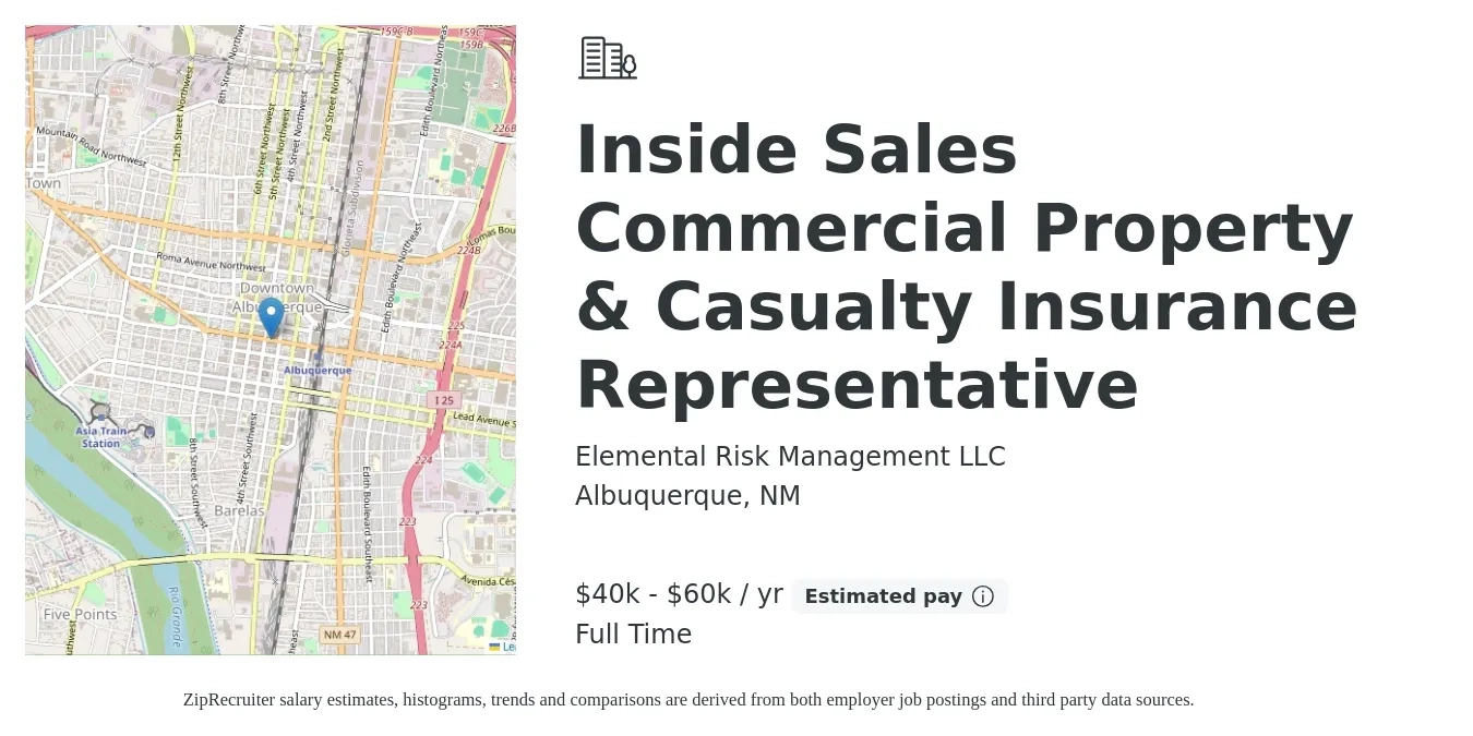 Elemental Risk Management LLC job posting for a Inside Sales Commercial Property & Casualty Insurance Representative in Albuquerque, NM with a salary of $40,000 to $60,000 Yearly with a map of Albuquerque location.