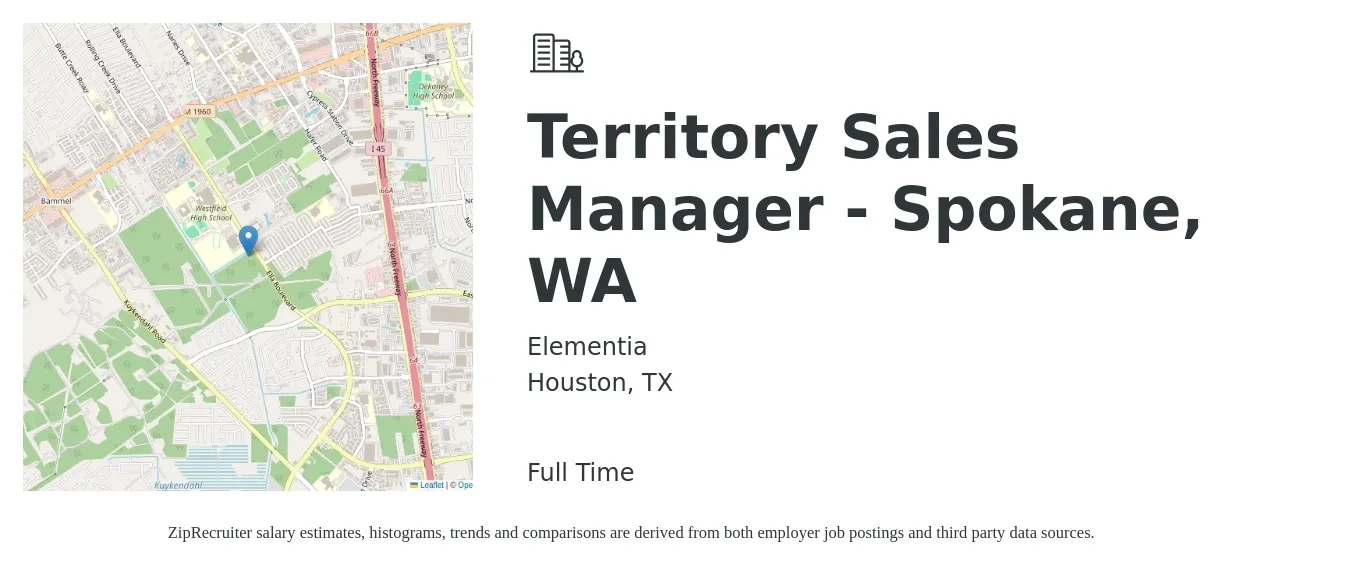 Elementia job posting for a Territory Sales Manager - Spokane, WA in Houston, TX with a salary of $54,800 to $84,100 Yearly with a map of Houston location.