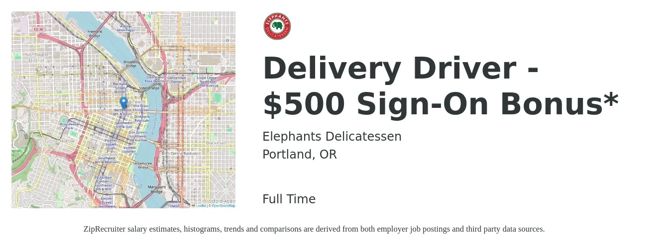 Elephants Delicatessen job posting for a Delivery Driver - $500 Sign-On Bonus* in Portland, OR with a salary of $18 to $22 Hourly with a map of Portland location.