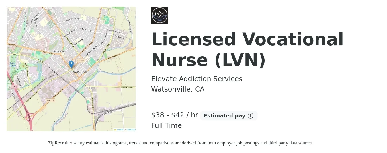 Elevate Addiction Services job posting for a Licensed Vocational Nurse (LVN) in Watsonville, CA with a salary of $40 to $44 Hourly with a map of Watsonville location.