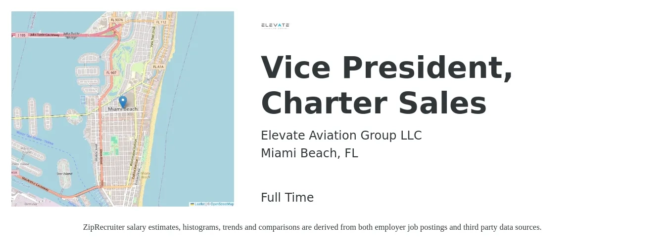 Elevate Aviation Group LLC job posting for a Vice President, Charter Sales in Miami Beach, FL with a salary of $123,400 to $192,600 Yearly with a map of Miami Beach location.