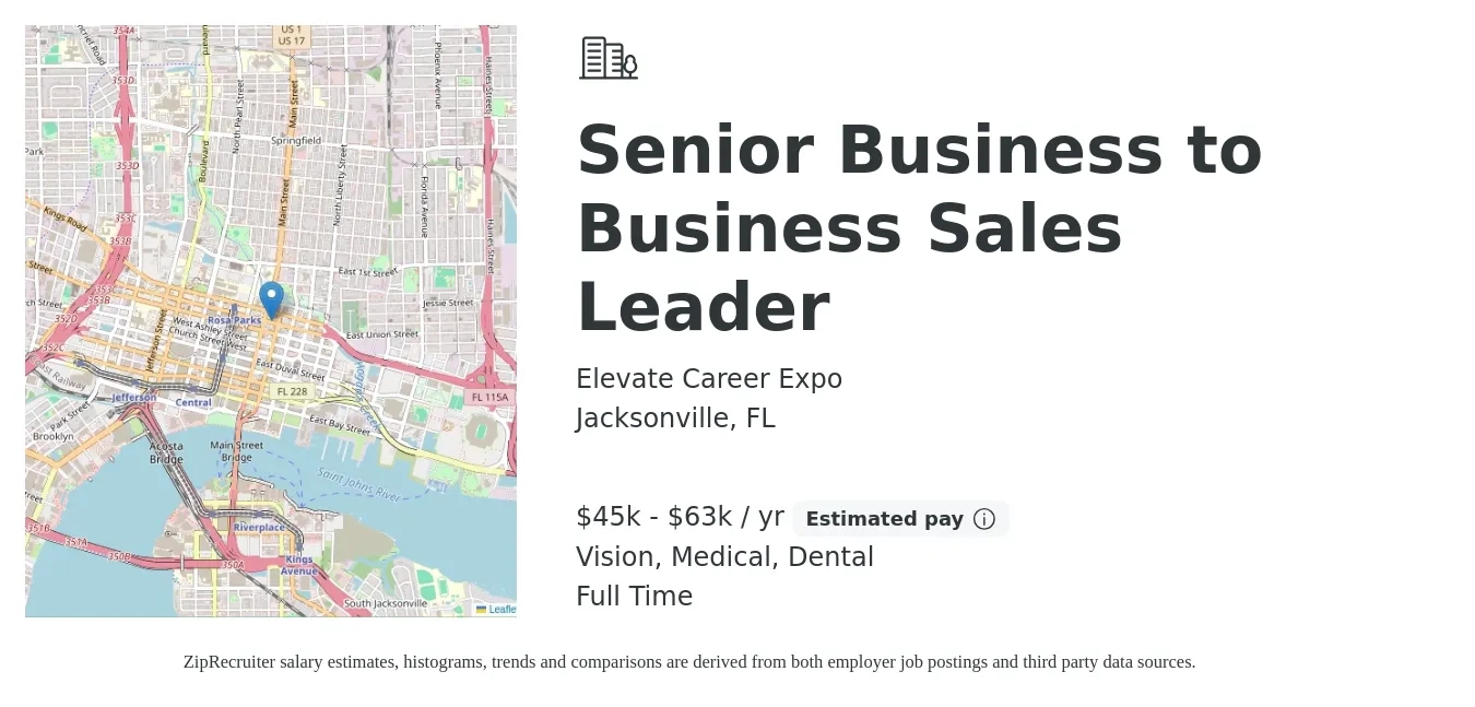 Elevate Career Expo job posting for a Senior Business to Business Sales Leader in Jacksonville, FL with a salary of $45,000 to $63,500 Yearly and benefits including retirement, vision, dental, life_insurance, medical, and pto with a map of Jacksonville location.