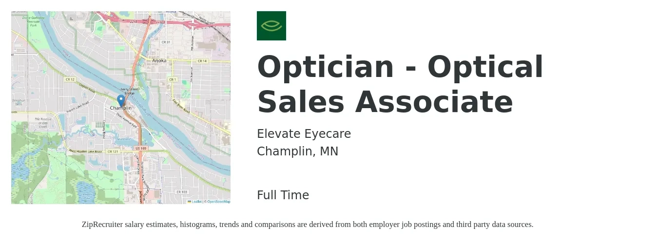Elevate Eyecare job posting for a Optician - Optical Sales Associate in Champlin, MN with a salary of $18 to $20 Hourly with a map of Champlin location.