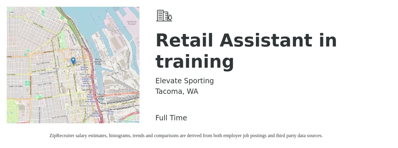 Elevate Sporting job posting for a Retail Assistant in training in Tacoma, WA with a salary of $17 to $22 Hourly with a map of Tacoma location.
