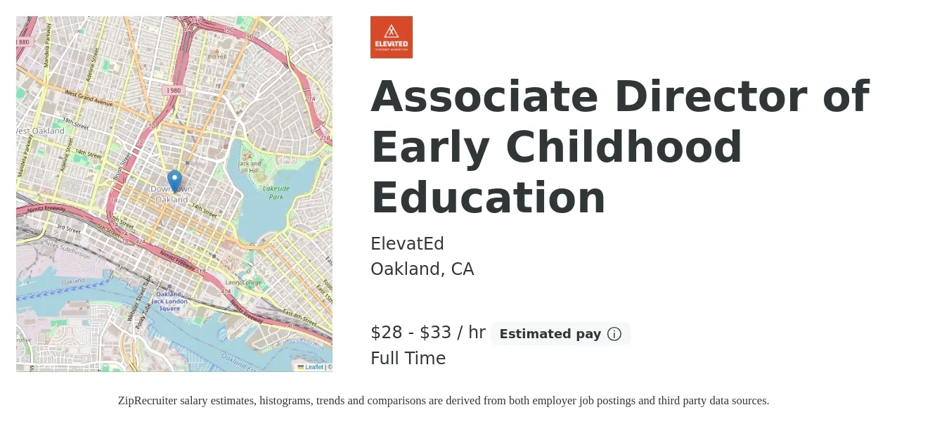 ElevatEd job posting for a Associate Director of Early Childhood Education in Oakland, CA with a salary of $30 to $35 Hourly with a map of Oakland location.